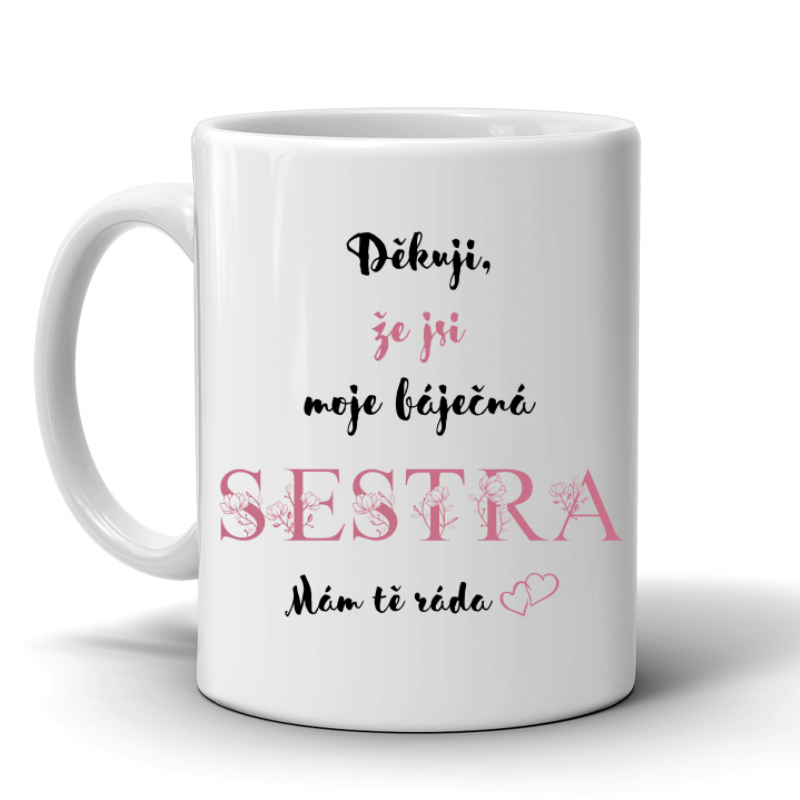 Hrníček Moje báječná sestra